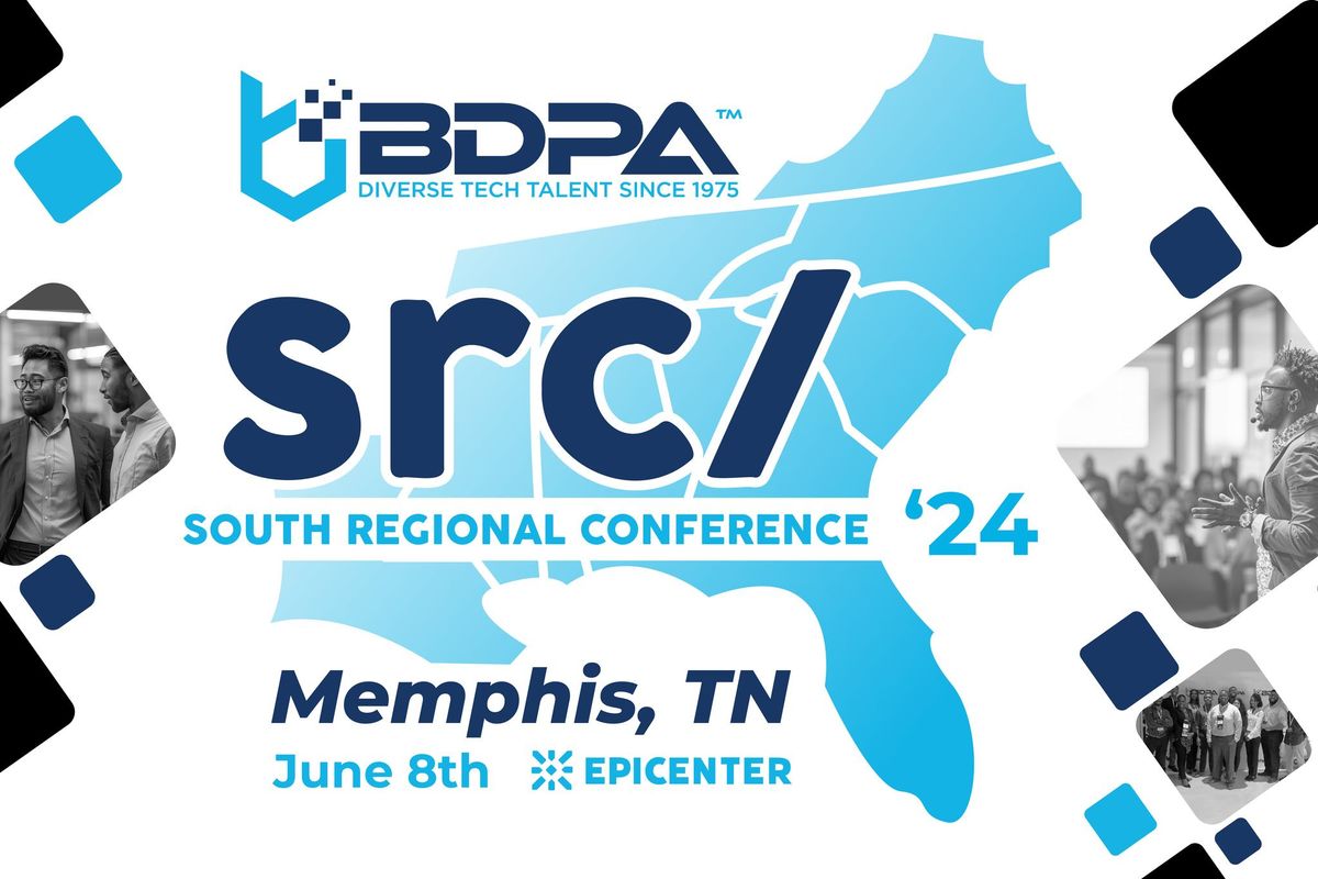 BDPA src\/ the South Regional Conference!