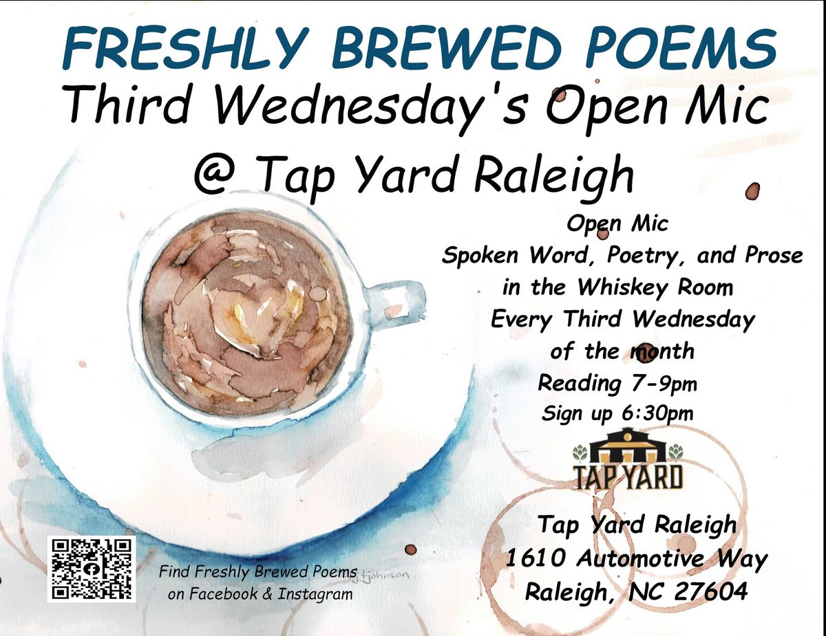 Freshly Brewed Poems Third Wednesday Open Mic Poetry, Spoke Word, and Prose