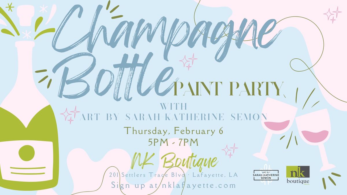 Champagne Bottle Paint Part at NK Boutique Lafayette