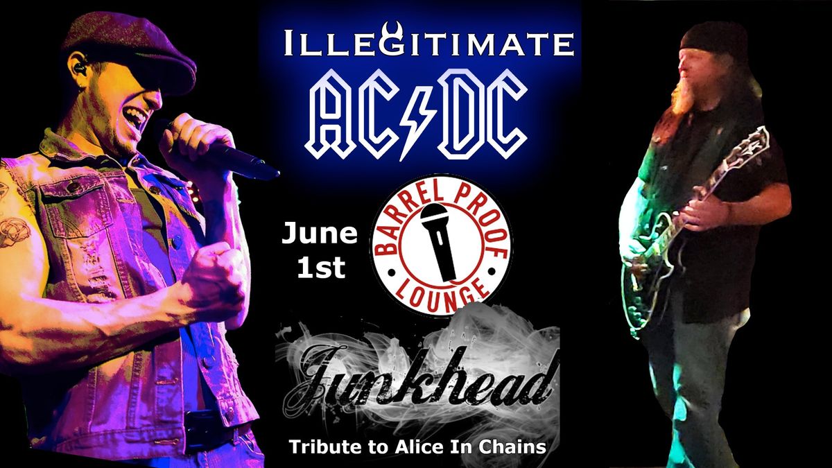Illegitimate AC\/DC & JunkHead at the Barrel Proof Lounge
