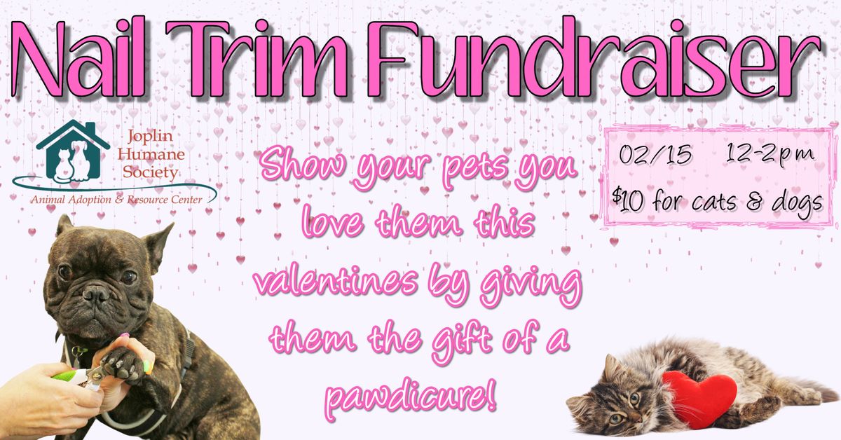 Valentines Nail Trim Fundraiser