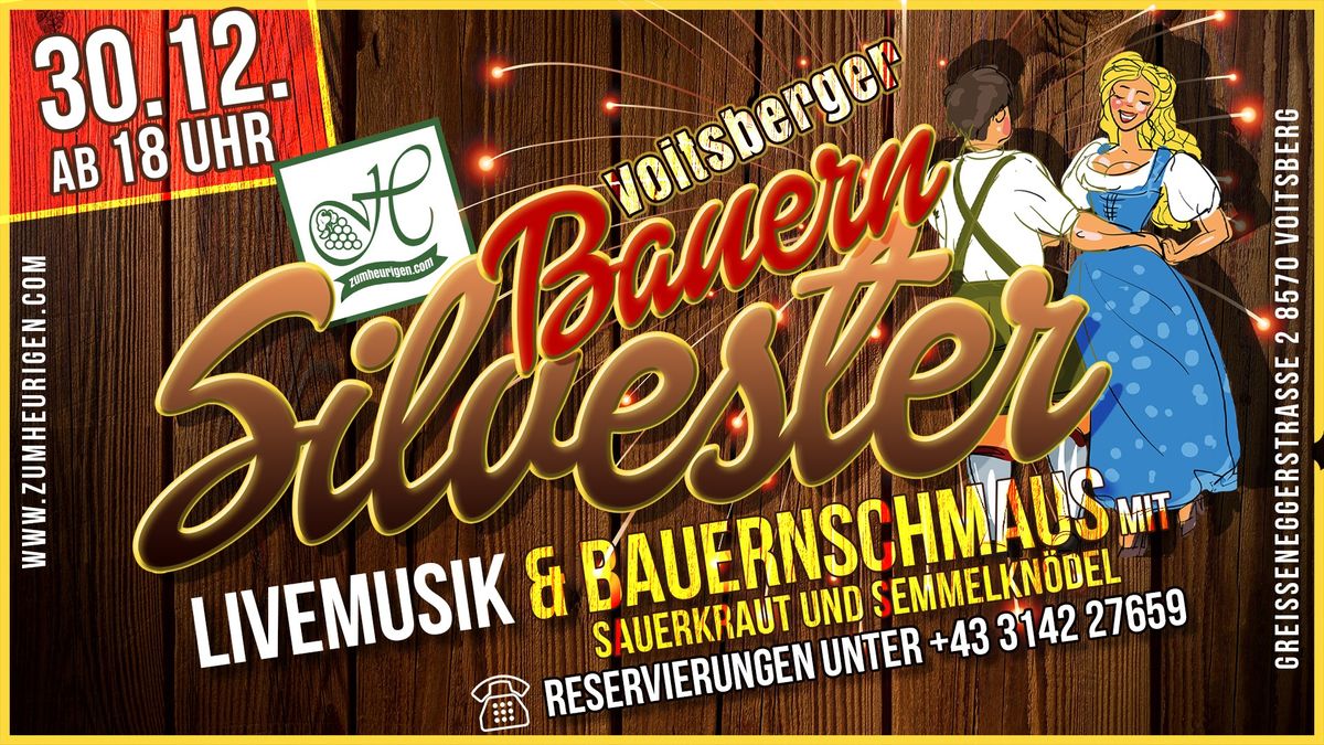 Bauernsilvester 2024 \u2013 Feiern Sie mit uns im Heurigen 