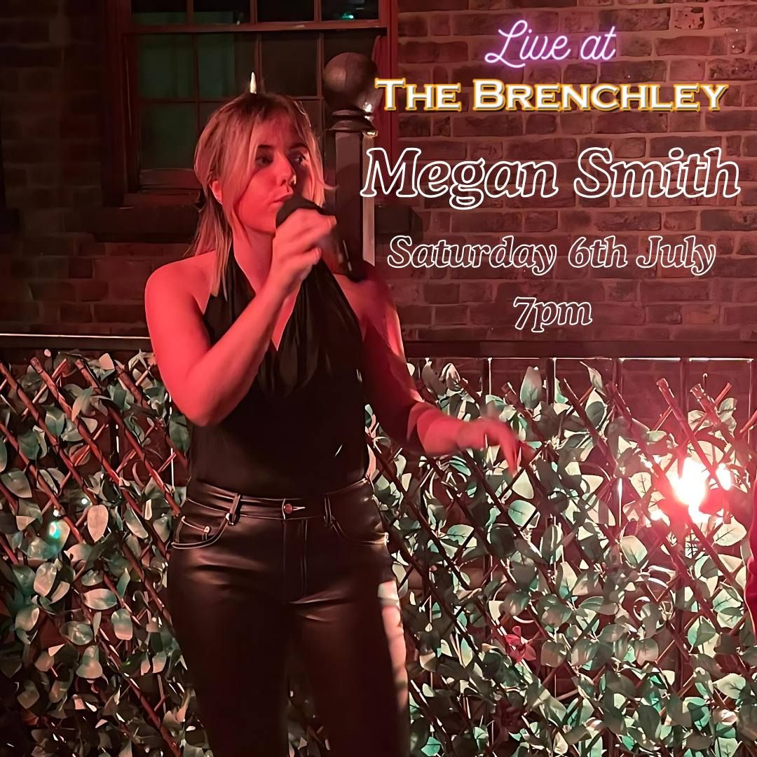 Megan Smith LIVE at The Brenchley