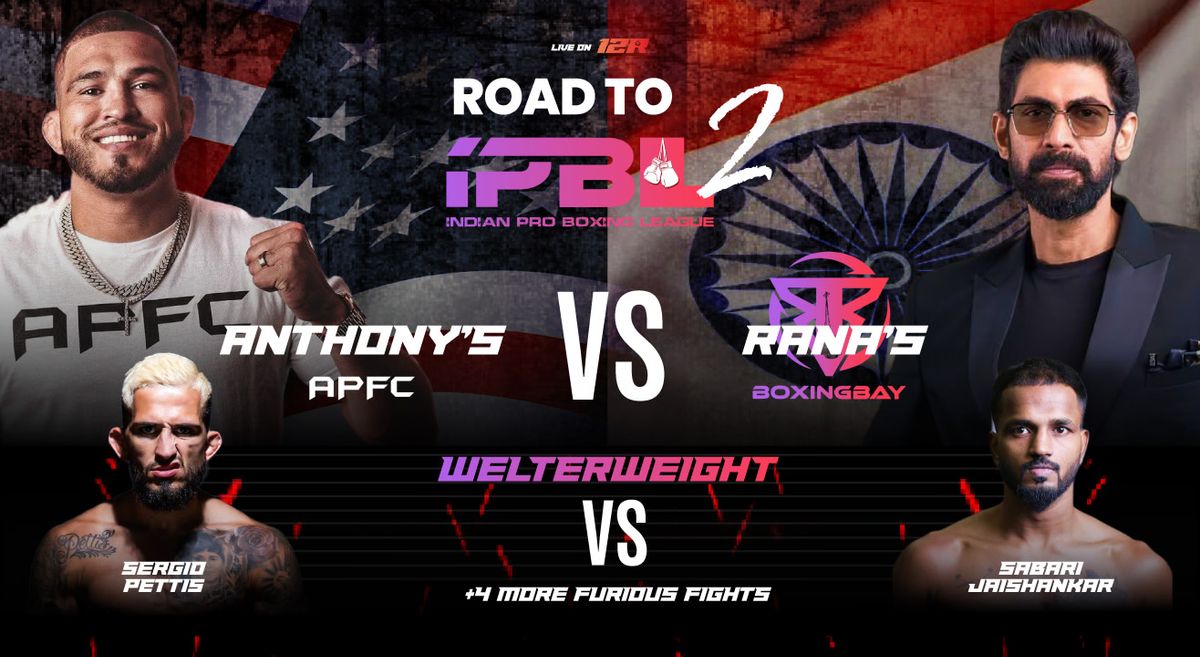 Road to IPBL 2 - Anthony Pettis vs Rana Daggubati