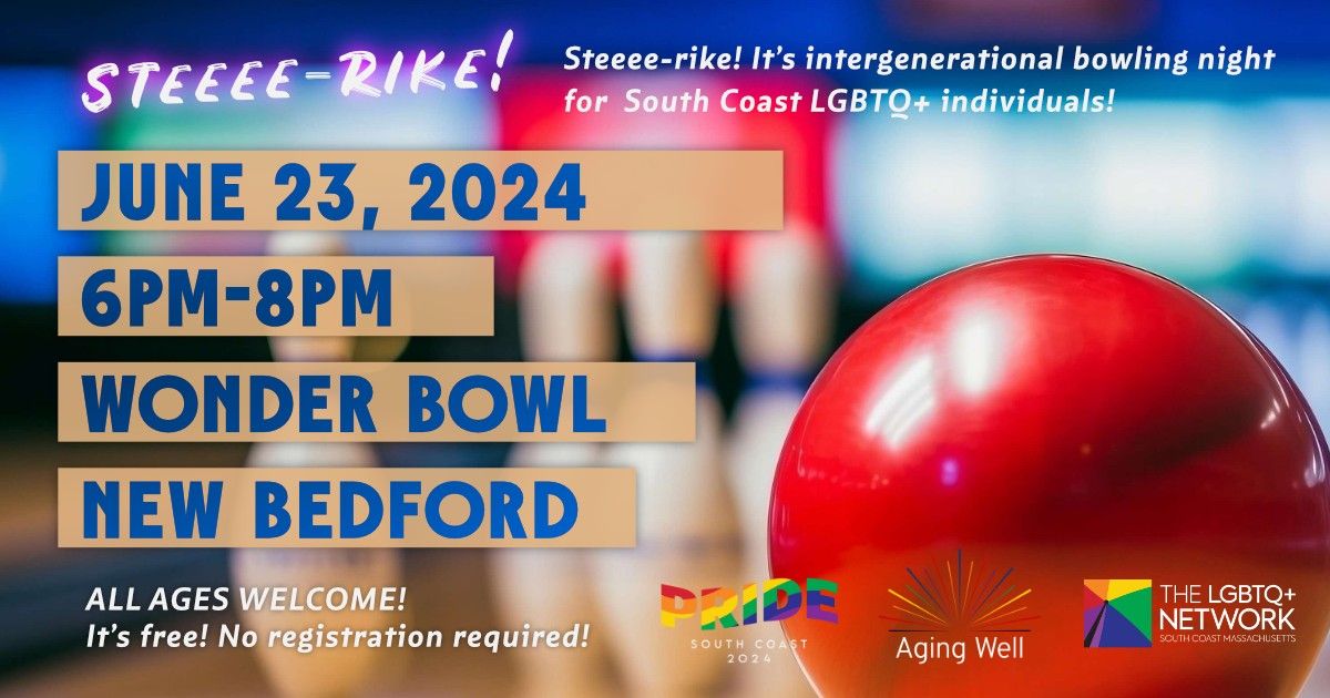 Pride Bowling Night at Wonder Bowl in New Bedford!