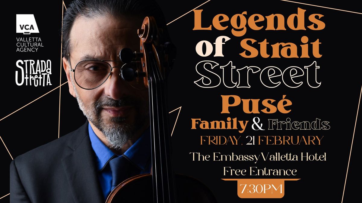 Legends of Strait Street - Puse\u2019, family & friends