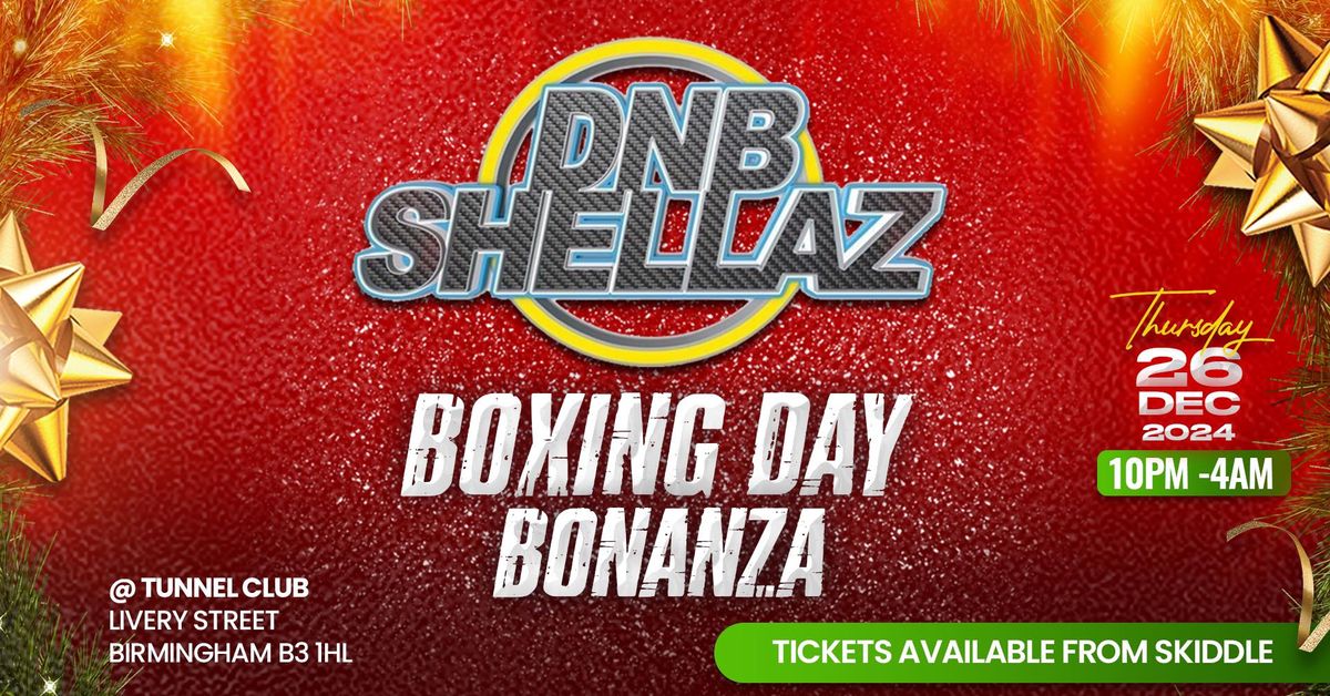 Dnb Shellaz Boxing Day Bonanza 