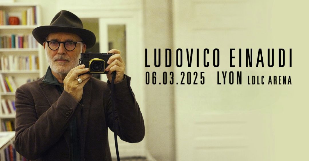 LUDOVICO EINAUDI | LDLC Arena, Lyon