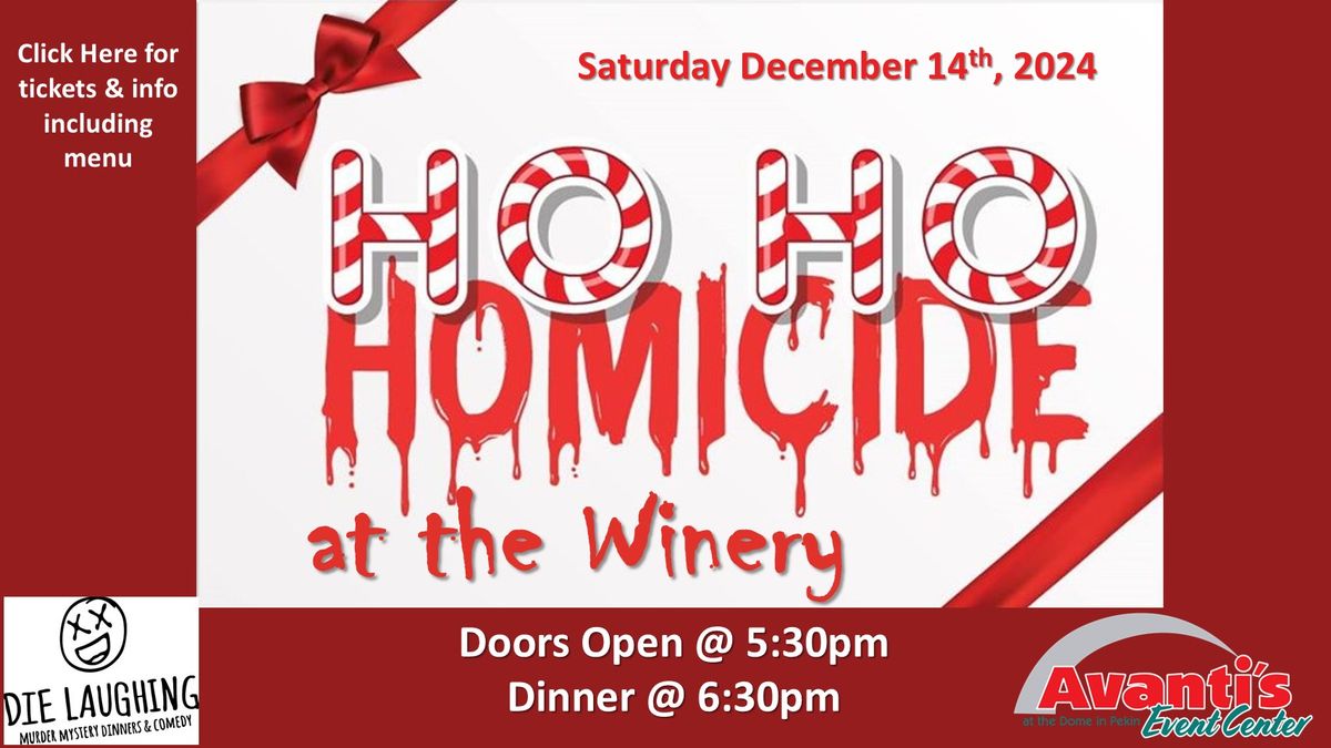 Murder-Mystery Dinner: Ho Ho Homicide at the Winery