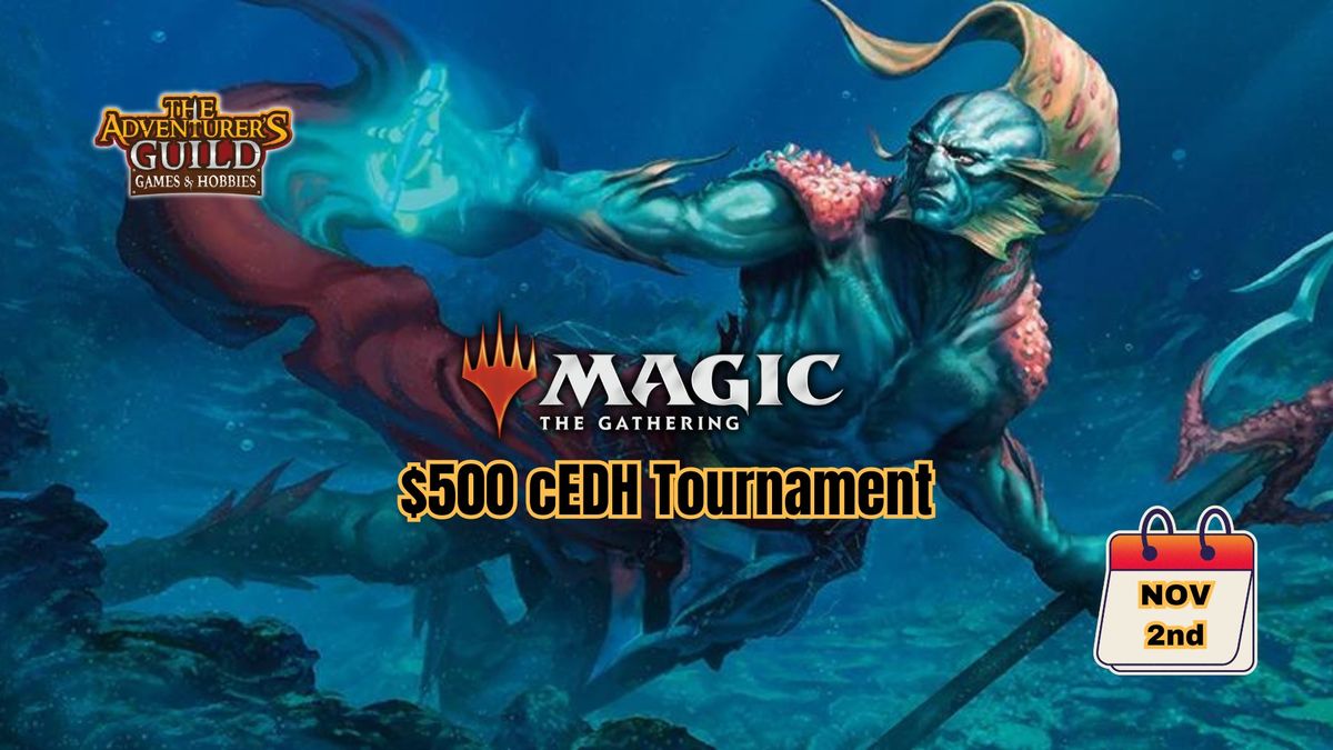 MTG: $500 cEDH Tournament *proxy friendly* 