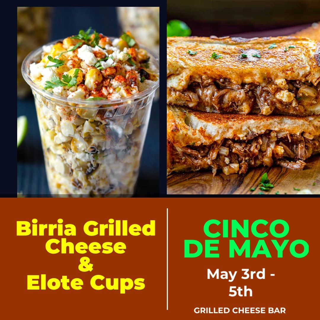 Cinco De Mayo @ GRILLED CHEESE BAR 