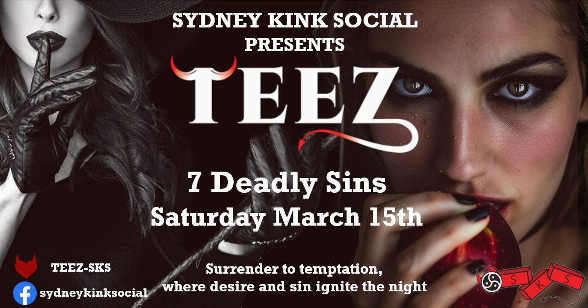 TEEZ -March  "7 Deadly Sins"