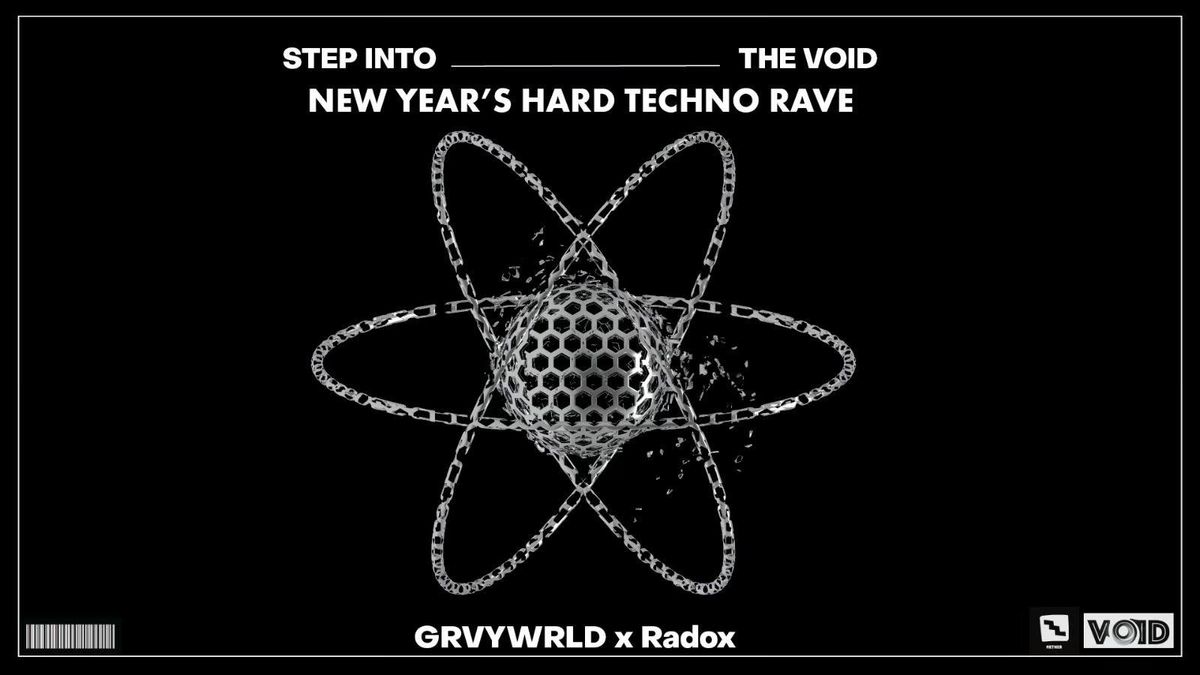 STEP INTO THE VOID NYE HARD TECHNO RAVE