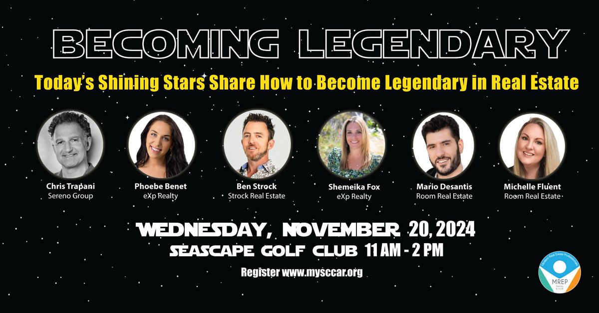 Becoming Legendary: An MREP Event