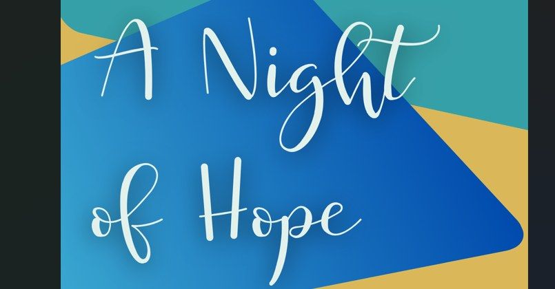 A Night of Hope- a live speaker event