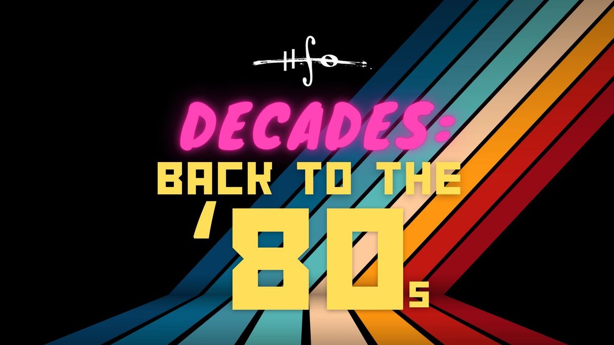Decades: Back To The 80's