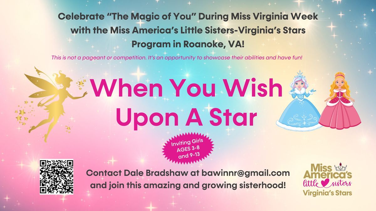 Celebrate The Magic In You-Come Join America's Little Sisters-Virginia's Stars