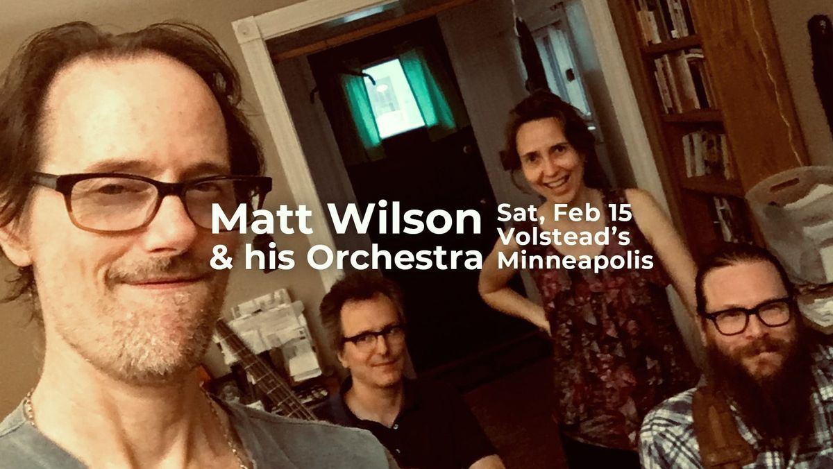 Matt Wilson & his Orchestra at Volstead's