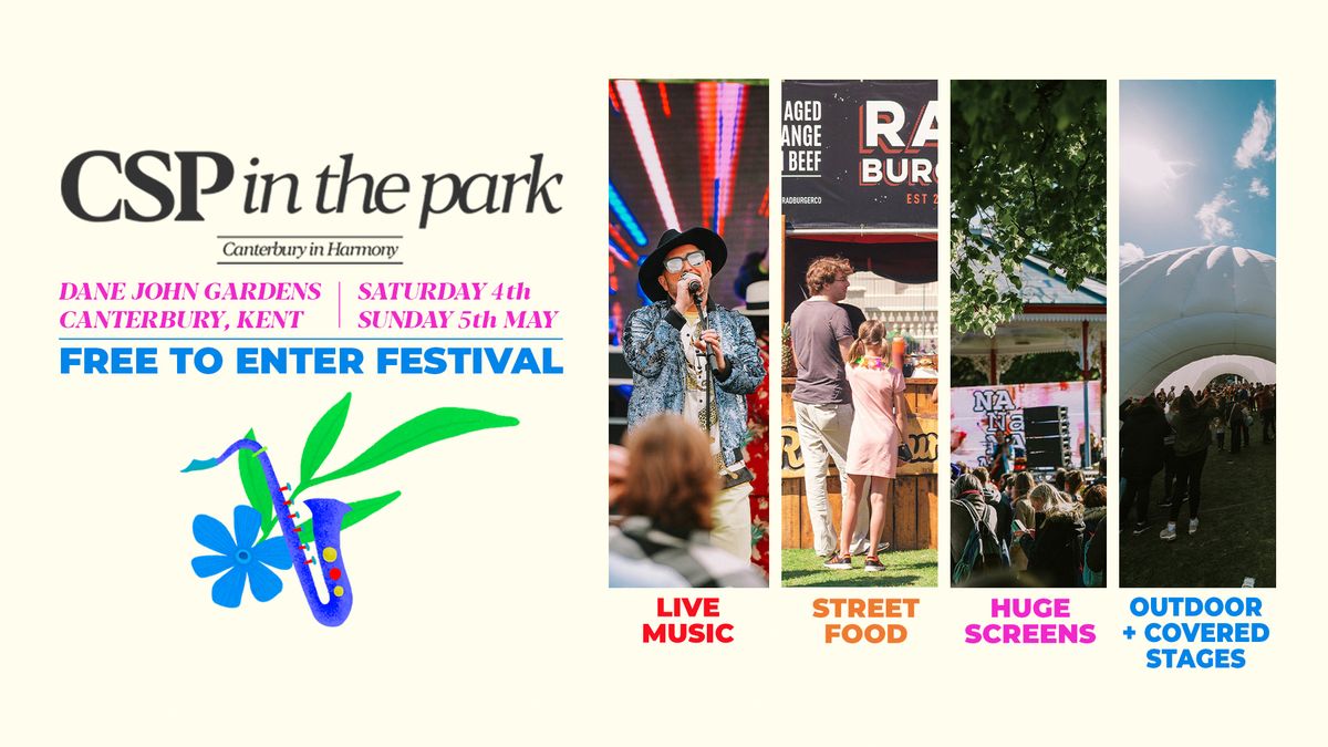 CSP In the Park 2024 - Canterbury's FREE MUSIC FESTIVAL [Finally] RETURNS