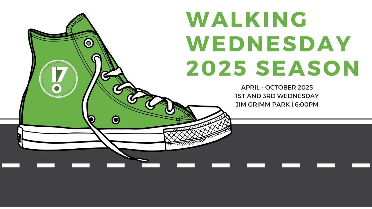 Save The Date: Walking Wednesday 2025 Season