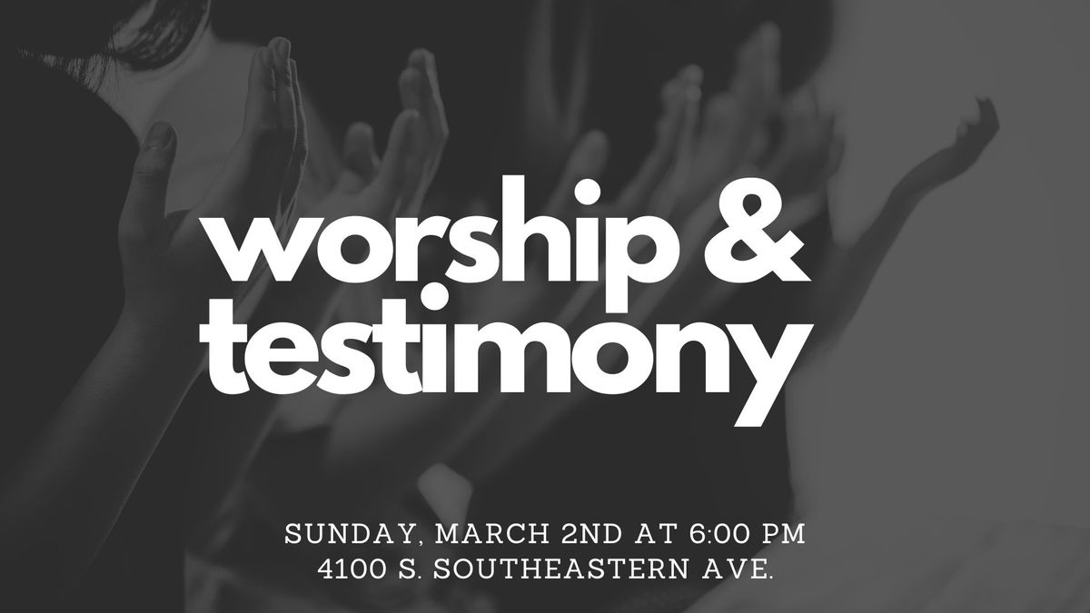 Worship & Testimony Night