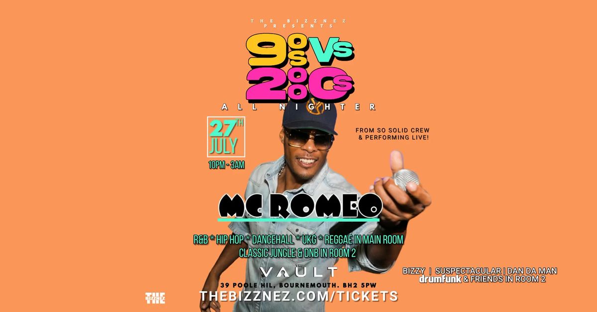 90s Vs 2000s All Nighter! Bournemouth (Saturday July 27) ROMEO Live