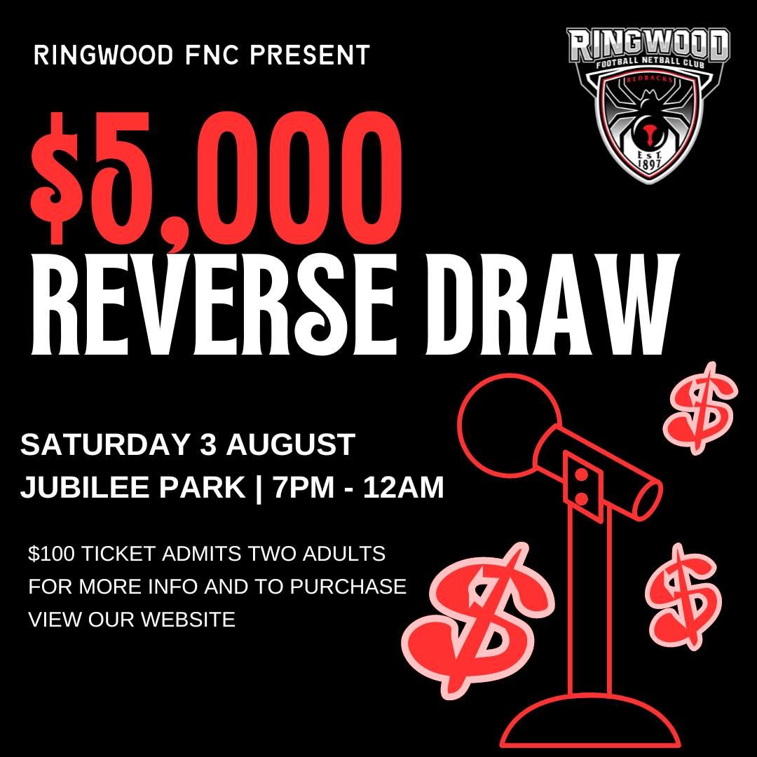 Ringwood FNC $5,000 Reverse Draw