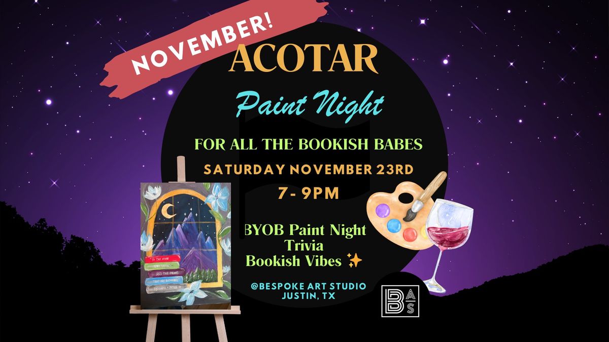 ACOTAR- November - Bookish Paint Night and Trivia