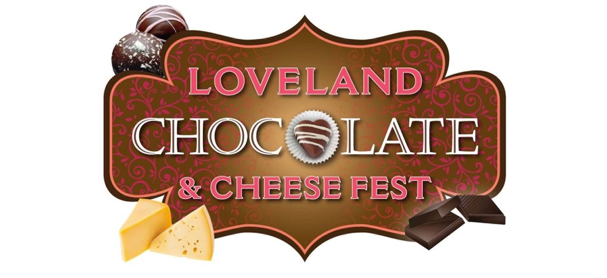 Loveland Chocolate & Cheese Fest Sept 22