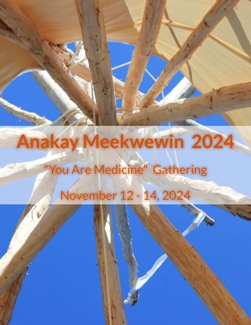 Anakay Meekwewin 2024