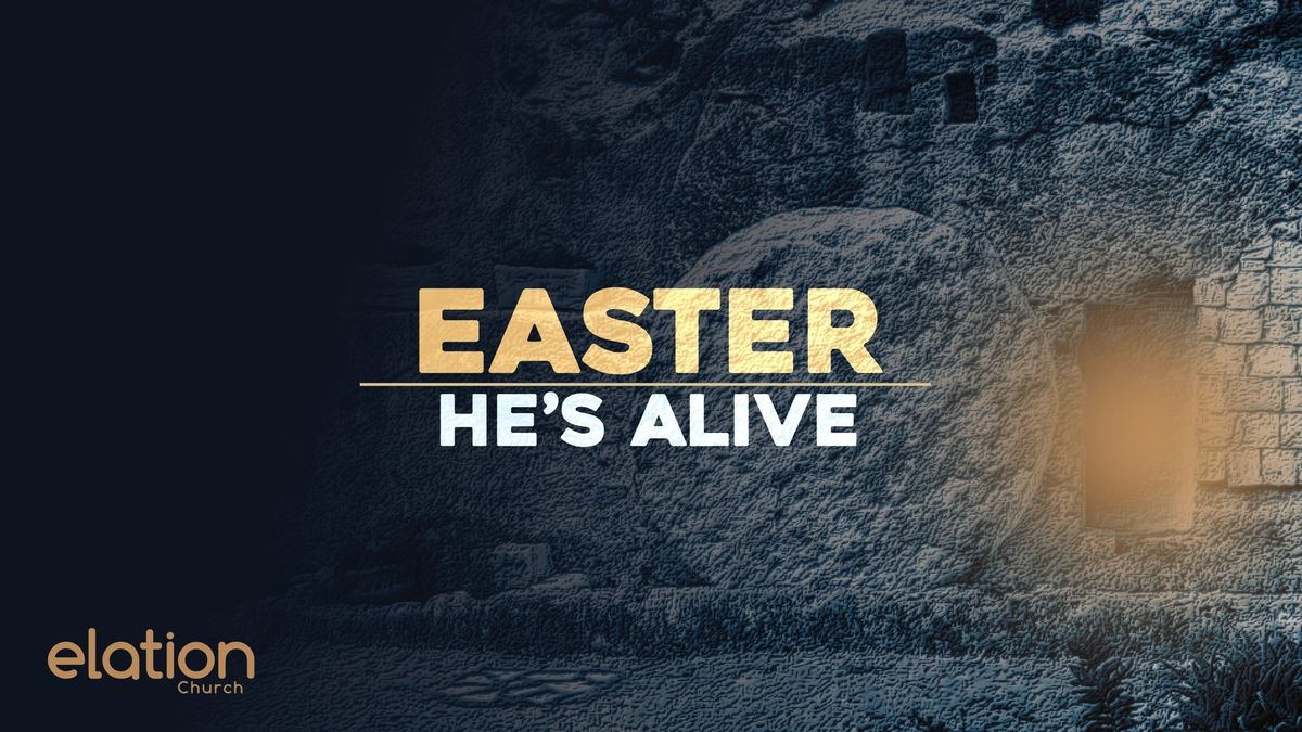 Easter at Elation Church