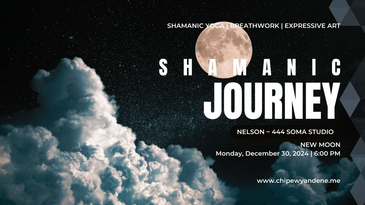 Shamanic Journey - Nelson