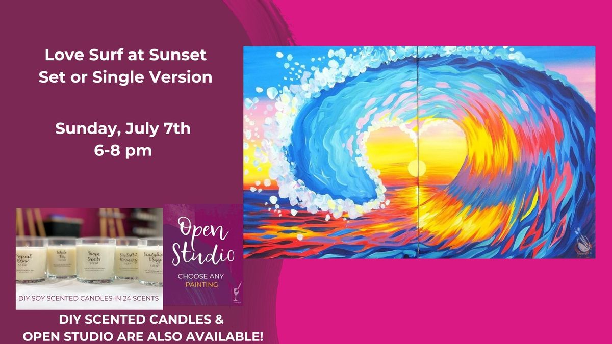 Love Surf at Sunset Set or Single-DIY Scented Candles & Open Studio are also available!