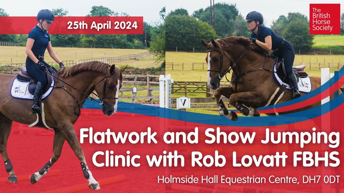 Flatwork and Show Jumping Clinic with Rob Lovatt FBHS