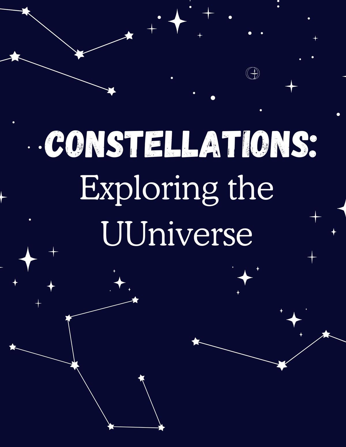CanUUdle XXIV: CONstellations - Exploring the UUniverse