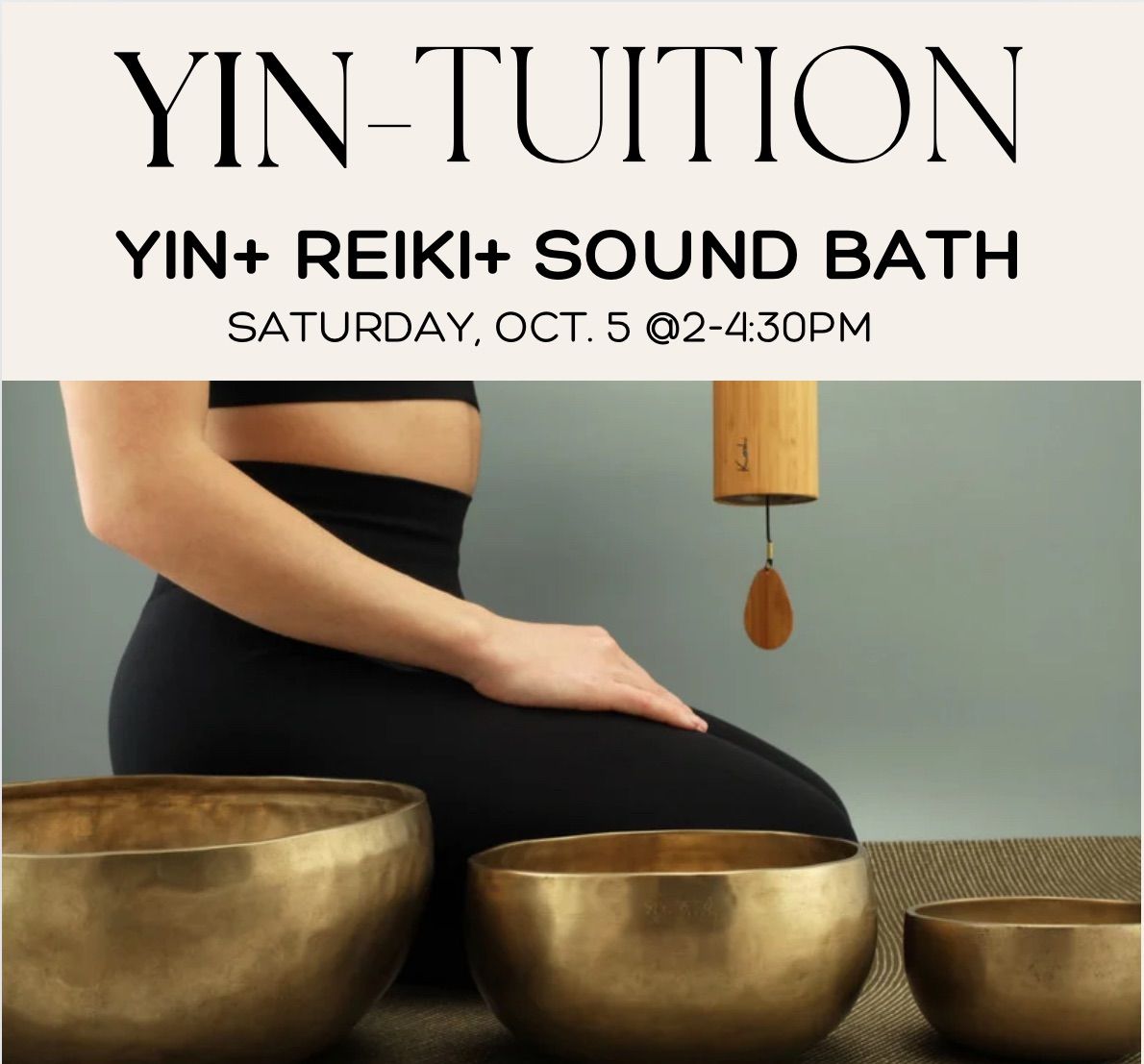 Yin-Tuition: Yin + Reiki + Sound Bath 