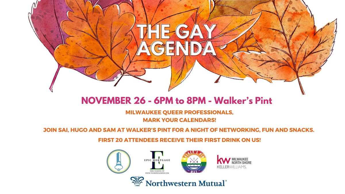 The Gay Agenda - Fall 2024 Edition