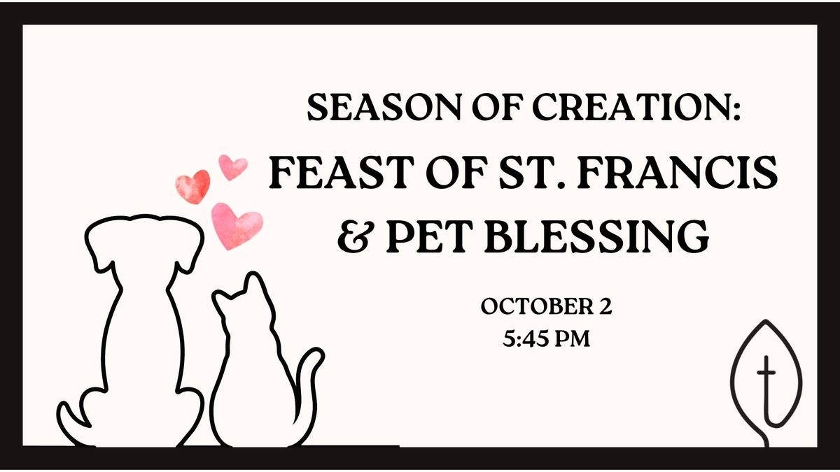 Feast of St. Francis & Pet Blessing