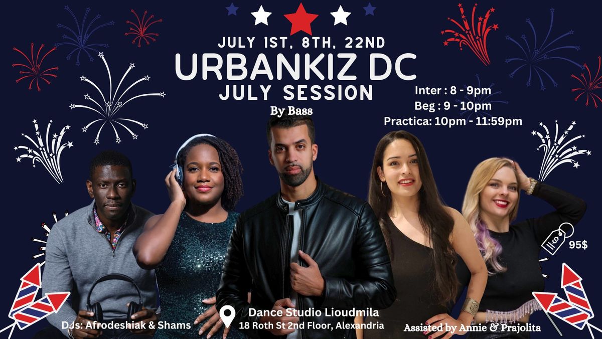 July UrbanKiz Dance Series - Ignite Your Passion on Mondays!