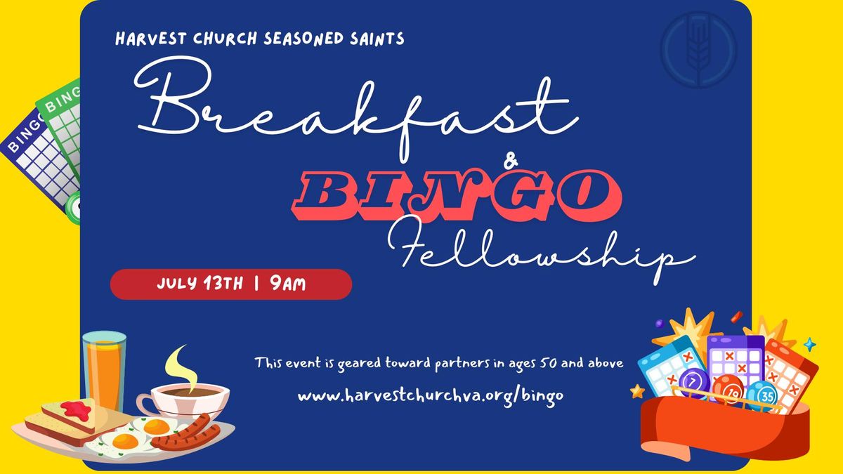 Breakfast & Bingo Fellowship!