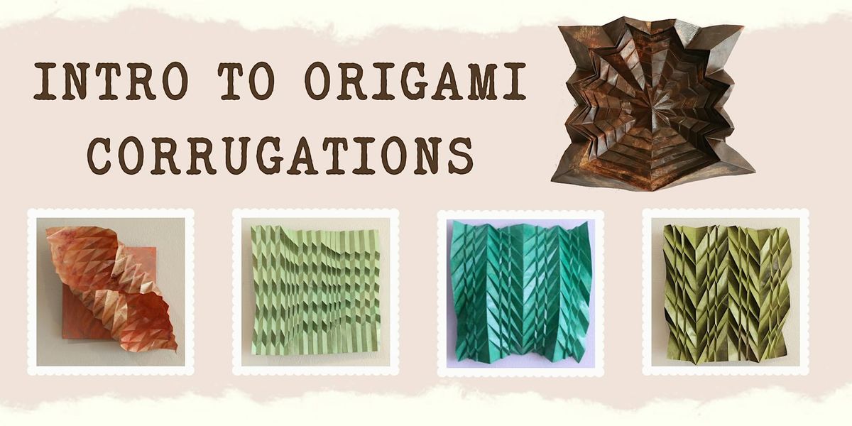 Intro to Origami Corrugations