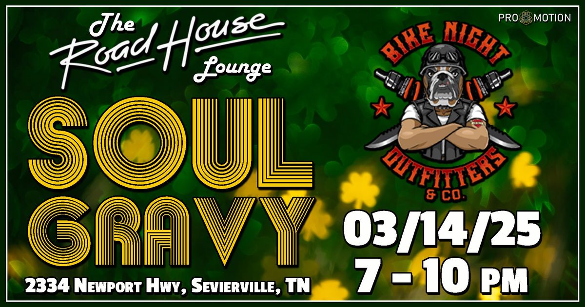 Soul Gravy @ The Road House Lounge