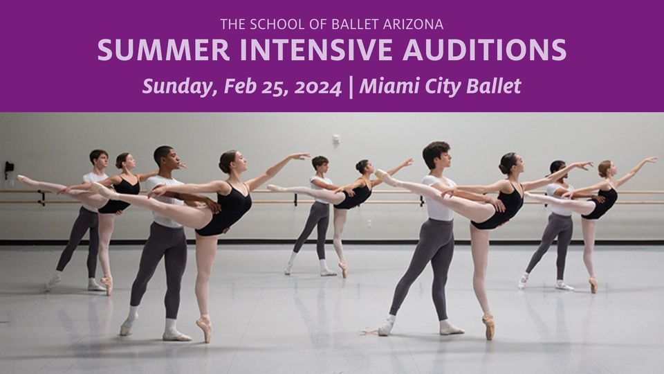 SBAZ Summer Intensive 2024 Auditions | Miami, FL