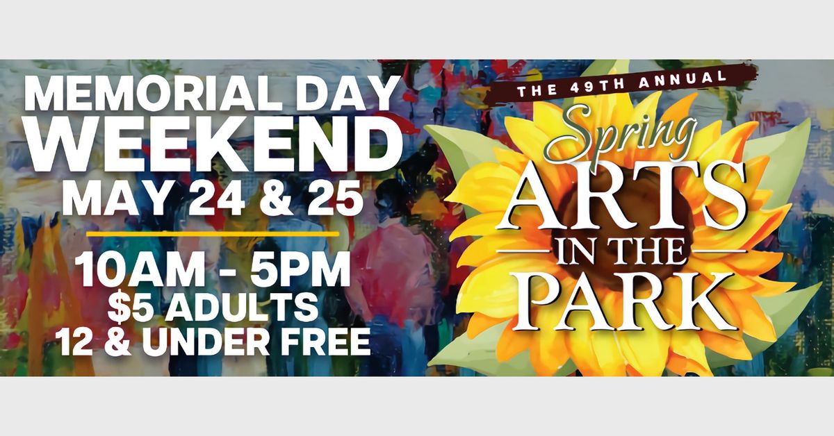 49th Annual Spring Arts in the Park Festival - Memorial Day Weekend, Blue Ridge, GA