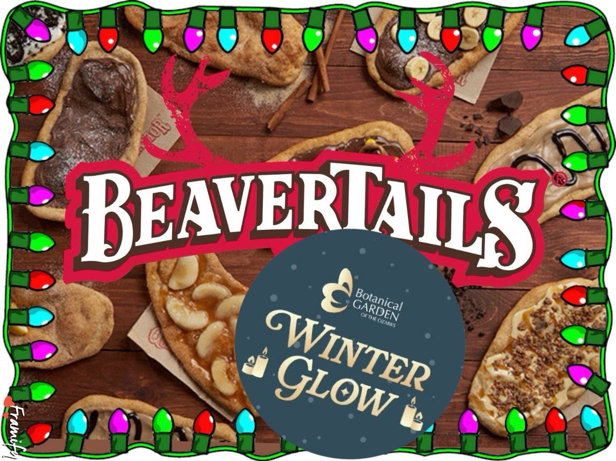 BeaverTails @ Botanical Garden of the Ozarks Winter Glo