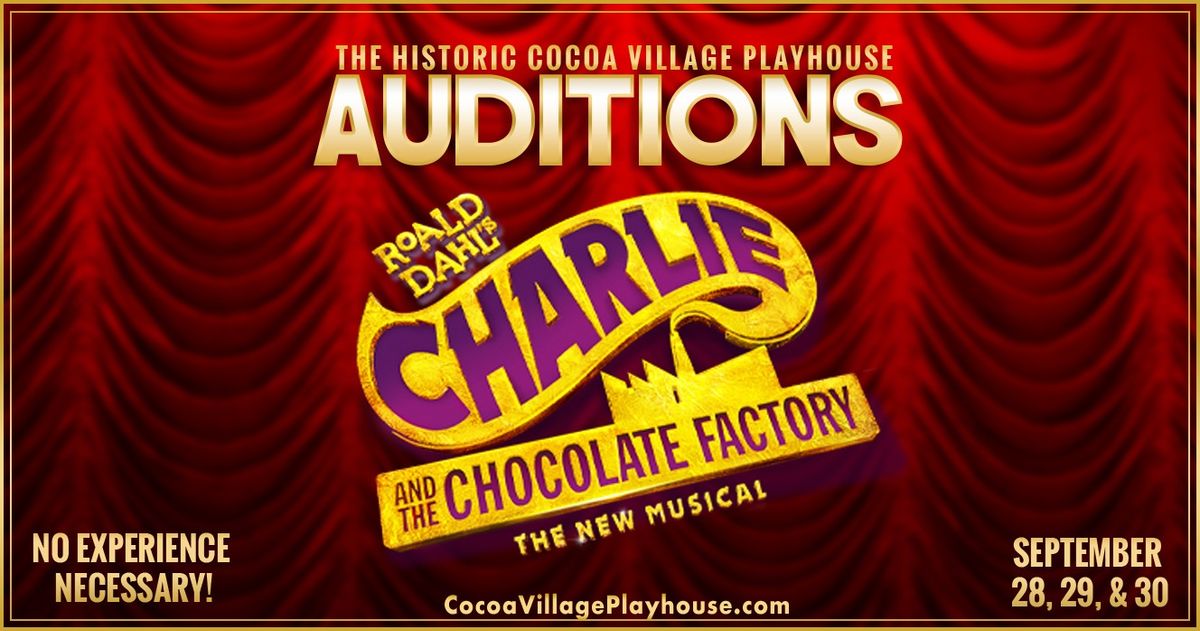 Auditions for Charlie & the Chocolate Factory