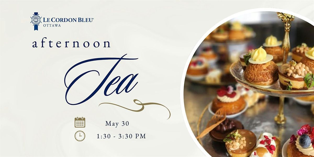 Le Cordon Bleu's Afternoon Tea