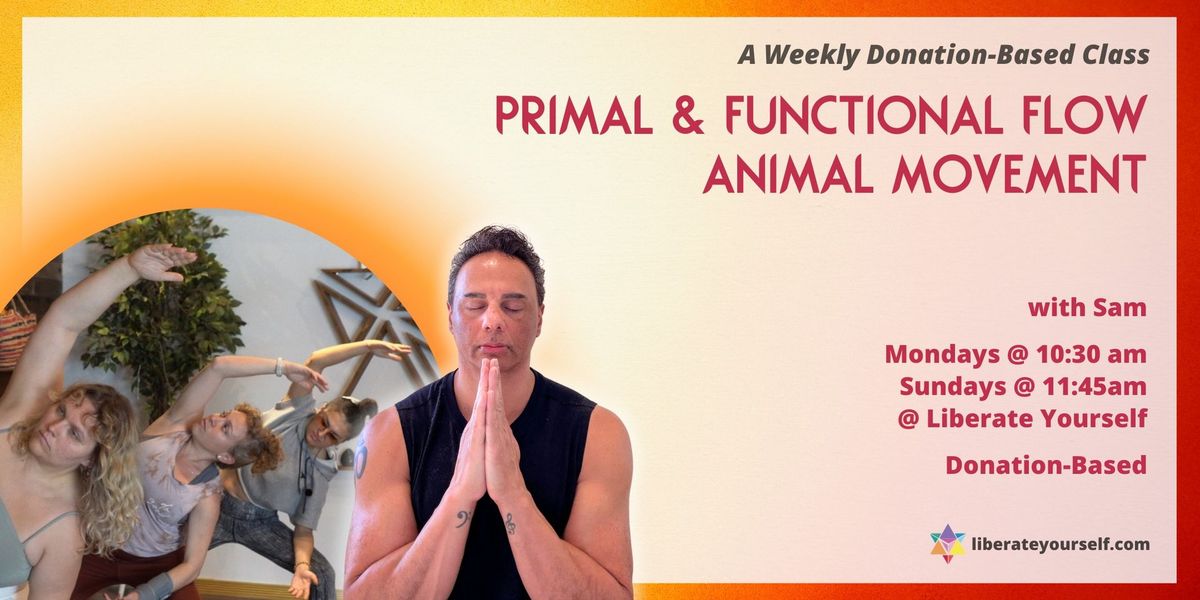 Primal and Functional Flow Movement (Yoga-Based)