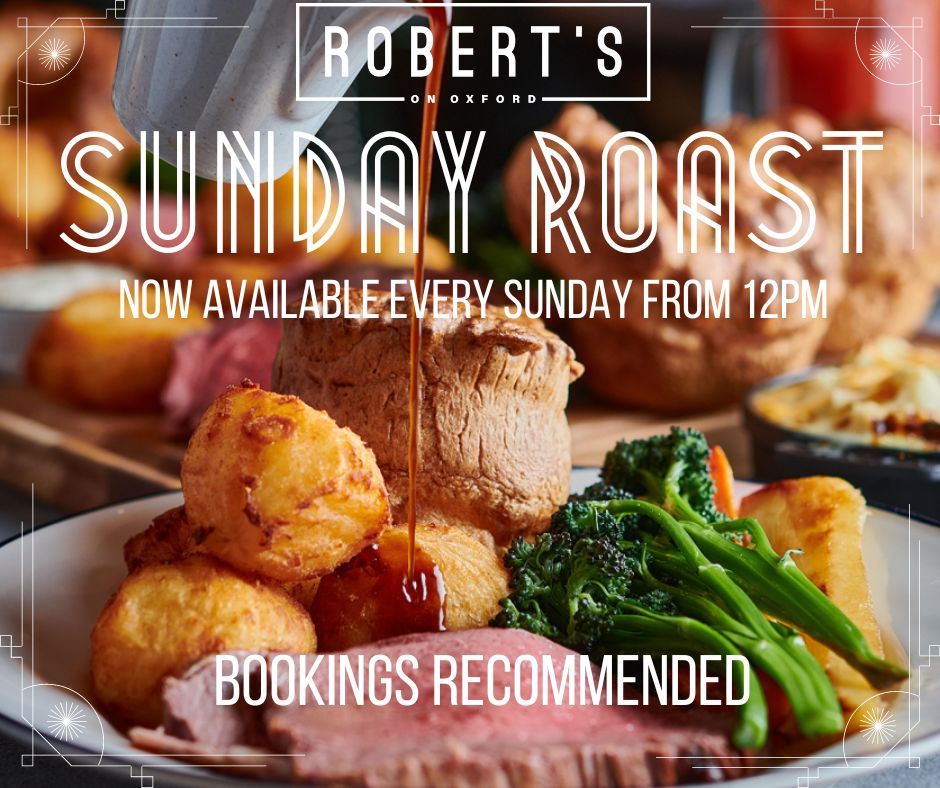 Sunday Roast at Roberts on Oxford
