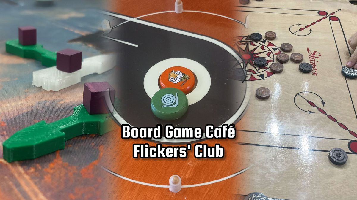 Board Game Caf\u00e9 Flickers' Club - M\u00e1rcius 20.